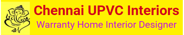 UPVC & PVC interior designer Chennai.10 years warranty